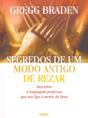 cover image of Segredos de um Modo Antigo de Rezar